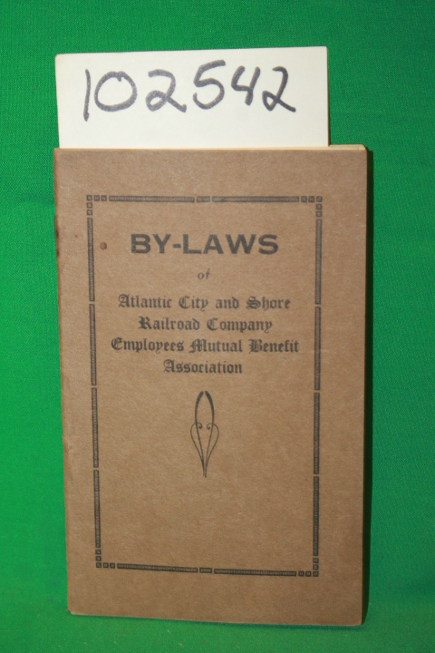 Atlantic City and Shore Railroad Com...: By-Laws of Atlantic City and Shore R...