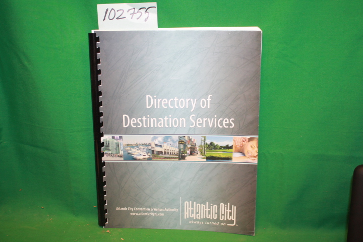 Atlantic City Convention & Visitors Authority: Directory of Destination Services