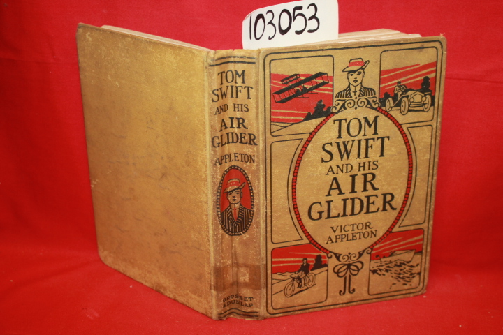 Appleton, Victor: Tom Swift and his Air Glider NO DJ