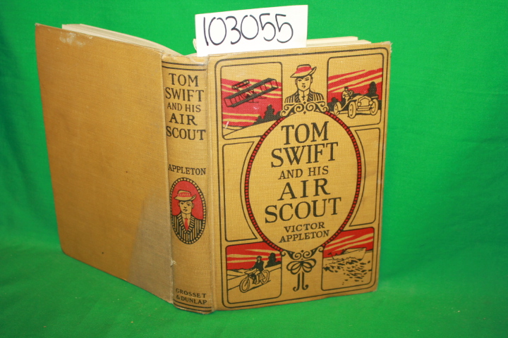 Appleton, Victor: Tom Swift and his Air Scout