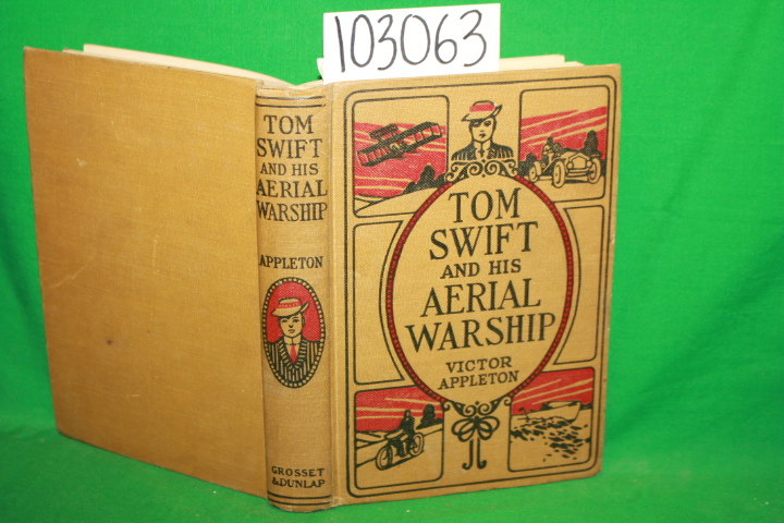 Appleton, Victor: Tom Swift and his Aerial Warship