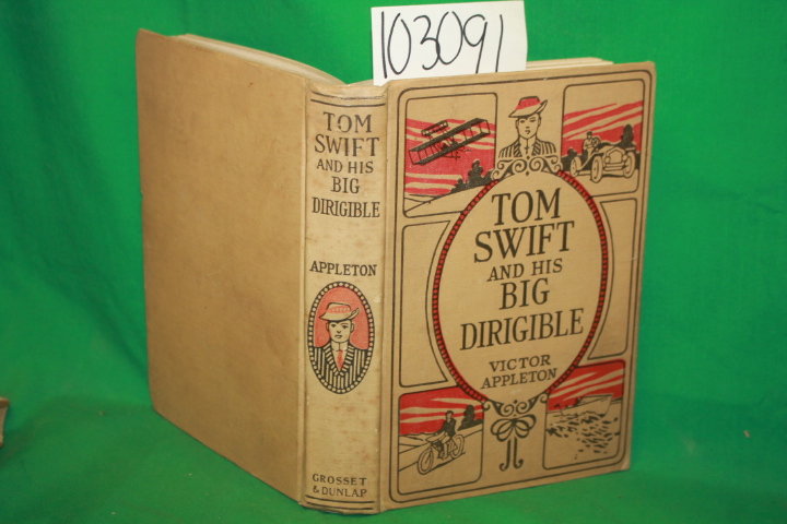 Appleton, Victor: Tom Swift and his Big Dirigible