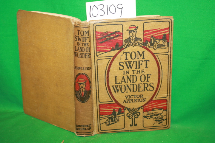 Appleton, Victor: Tom Swift in the Land of Wonders