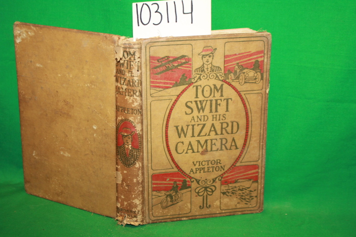 Appleton, Victor: Tom Swift and his Wizard Camera