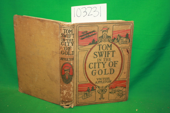 Appleton, Victor: Tom Swift in the City of Gold