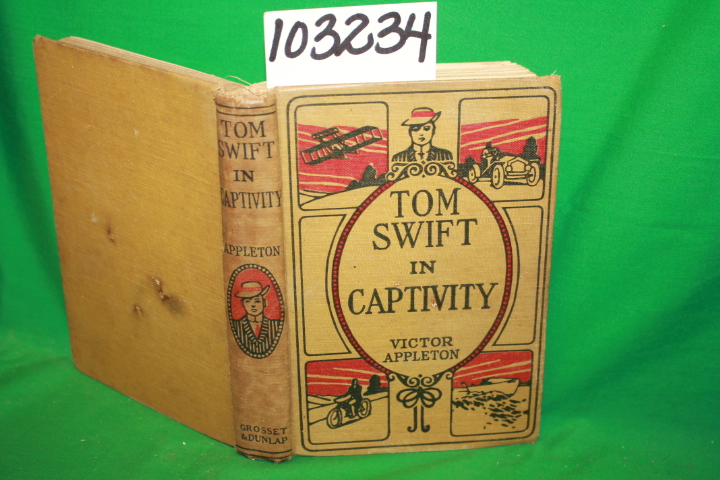 Appleton, Victor: Tom Swift in Captivity NO DJ