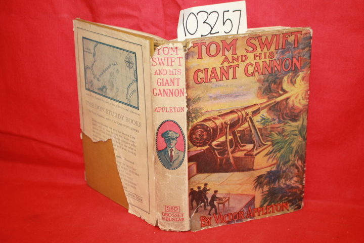 Appleton, Victor: Tom Swift and his Giant Cannon TORN DJ