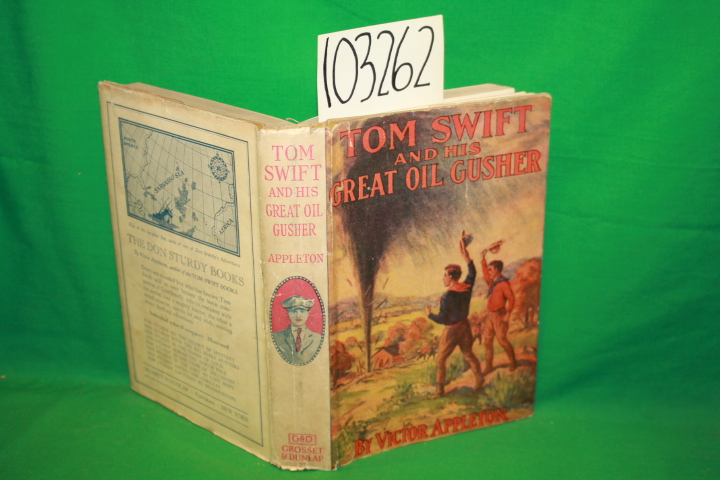 Appleton, Victor: Tom Swift and his Great Oil Gusher VERY GOOD DJ