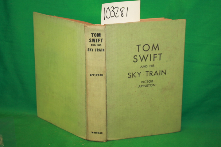 Appleton, Victor: Tom Swift and his Sky Train