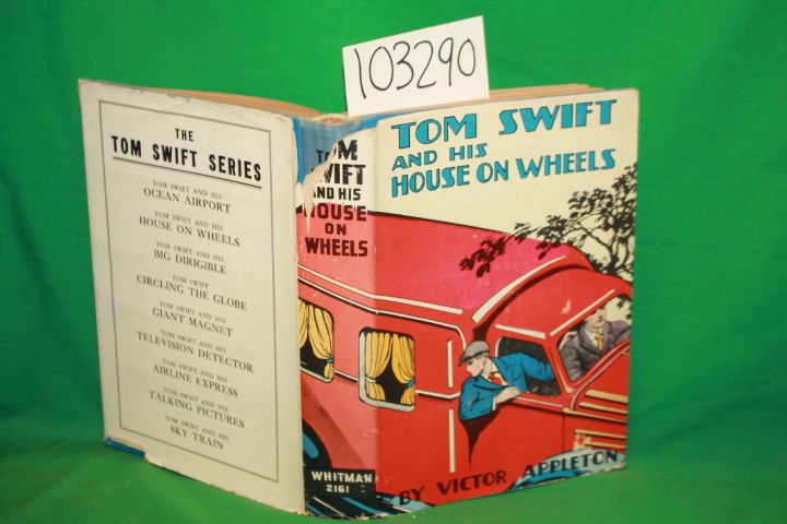 Appleton, Victor: Tom Swift and his House on Wheels WHITMAN