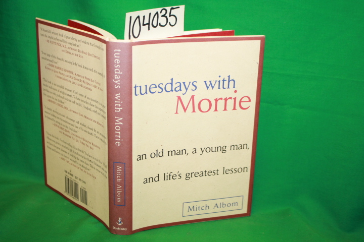 Albom, Mitch: tuesdays with Morrie: an old man, a young man, and life\'s great...