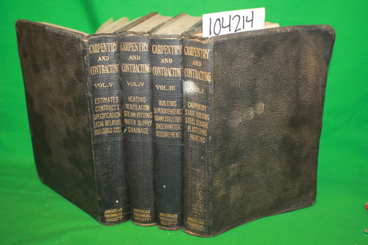 American Technical Society: Carpentry and Contracting Volumes 1,3,4 & 5