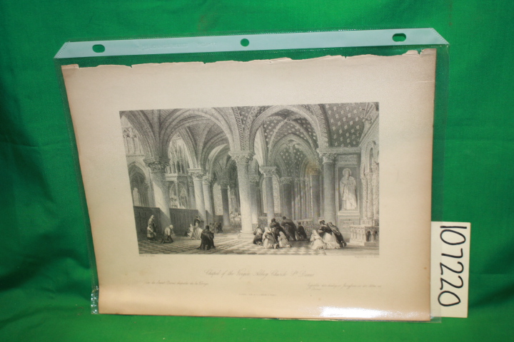Allom, T.: Chapel of the Virgin Abbey Church St. Denis Etching: Fisher\'s Draw...