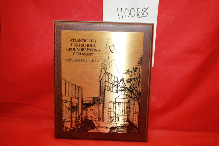 ATLANTIC CITY HIGH SCHOOL GROUNDBREA...: PLAQUE FOR ATLANTIC CITY HIGH SCHOOL...