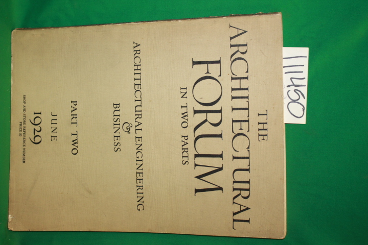 Architectural Design: The Architectural Forum June 1929 Part Two Only